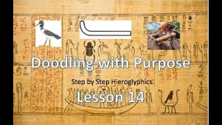 Learn Hieroglyphics Lesson 14  Doodling with Purpose Step By Step guide to learning at home [upl. by Ailiec]