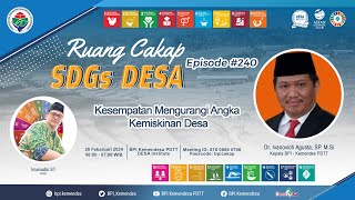 Kesempatan Mengurangi Angka Kemiskinan Desa  Ruang Cakap SDGs Desa 240 [upl. by Amikan605]