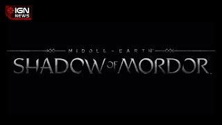 IGN News  MiddleEarth Shadow of Mordor Announced [upl. by Dot]