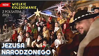 🎄Wielkie Kolędowanie z Polsatem na Podhalu🎄quotJezusa Narodzonegoquot  Mała Armia Janosika 2023 [upl. by Nide]