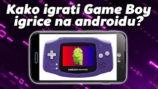 Kako igrati Game Boy igrice na Androidu [upl. by Ylreveb]