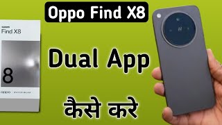 Oppo Find X8 dual apps kaise chalaye how to clone apps in oppo how to use dual apps in oppo app c [upl. by Yhpos]