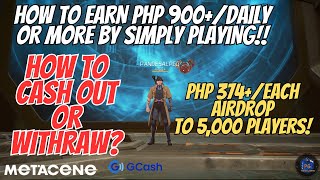 METACENE  PHP 900 OR MORE DAILY CAN BE EARNEDPHP 374EACH AIRDROP TO 5000 PLAYERSCP AND PC [upl. by Geirk]