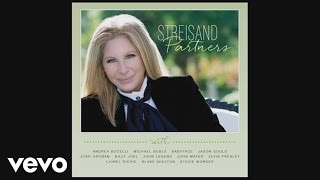 Barbra Streisand  Partners Medley [upl. by Schubert]