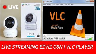 CARA LIVE STREAMING CAMERA EZVIZ C6N DI VLC PLAYER ONLINE [upl. by Ahsela]