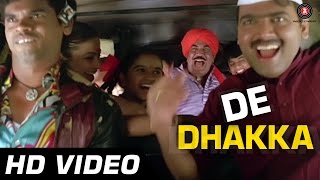 De Dhakka  Title Song  De Dhakka  Full Song  Popular Marathi Song [upl. by Kendricks643]