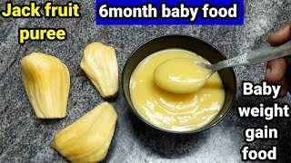 Baby food recipe6month baby foodjack fruit pureebaby food recipes for 6 monthsbaby food recipes [upl. by Notsew]