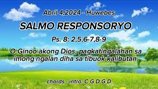 SALMO RESPONSORYO  APRIL 42024  THURSDAY  PS 8 256789  O GINOO AKONG DIOS [upl. by Channing]