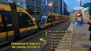 Transporte Público no PortoPortugal tudo que você precisa saber para deslocarse na Cidade [upl. by Treb871]