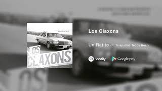 Los Claxons  Un Ratito ft Telepathic Teddy Bear [upl. by Nirmak]