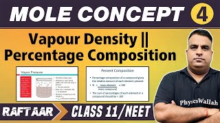 Mole Concepts 04  Vapour Density  Percentage Composition  Class 11NEET  RAFTAAR [upl. by Rtoip292]