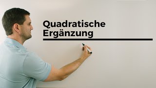 Quadratische Ergänzung Grundlagen Hintergrund  Mathe by Daniel Jung [upl. by Keith]