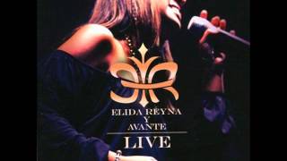 Elida Reyna y Avante  Amor Eres Tu Live [upl. by Mommy]