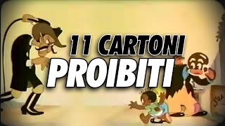 11 cartoni PROIBITI [upl. by Madanhoj]