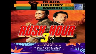 rush hour 3 2007 MOVIE REVIEW it MISSES the mark amp havent aged well [upl. by Baxter]