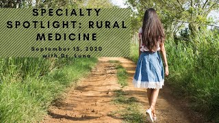 Virtual Shadowing Session Sixteen  quotSpecialty Spotlight Rural Medicinequot [upl. by Ahtanamas363]