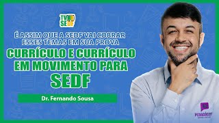 Currículo e Currículo em Movimento para a SEDF  Fernando Sousa [upl. by Allevon]