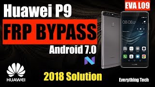 Huawei P9 FRP Bypass Sep 2018  EVA L09  Easy Guide  Android 70 [upl. by Iroak558]