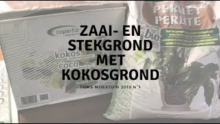 TM193  Zaai en stekgrond maken met kokosgrond [upl. by Hijoung]