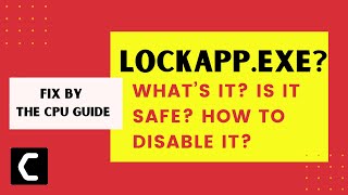 LockAppexe What’s It Is It Safe How to Disable It FIX2021 [upl. by Ivo]