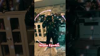 Negus Eyodab [upl. by Barcellona]