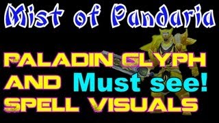 Mist of Pandaria Paladin SkillGlyph Animations  NEW Templars Verdict [upl. by Sholley989]