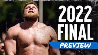 2022 Worlds Strongest Man Final Preview [upl. by Cordi]