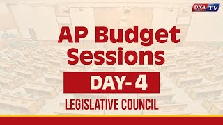 DNA LIVE🔴 Day 4  AP Budget Sessions  Legislative Council [upl. by Lanos783]