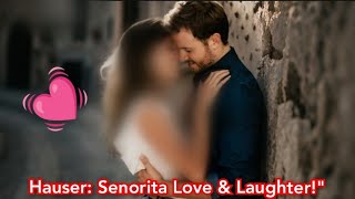 Hauser Senorita Secrets – A Day of Laughter and Romancequot [upl. by Sirovart]