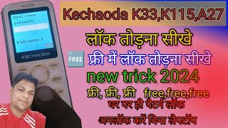 How to unlock Kechaoda K33 K115 A26 Input Phone Password Kaise Khole 2024technoRajkumar [upl. by Caren]