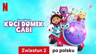 Koci Domek Gabi Sezon 8 Zwiastun 2  Zwiastun po polsku  Netflix [upl. by Lua]