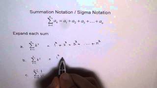 Expand Summation or Sigma Notation with 3 Examples [upl. by Tebor37]