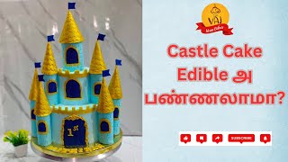 Edible Castle Cake Decoration  Princess Castle Full Edible Cake Decoration in Tamil  Edible Castle [upl. by Nura]