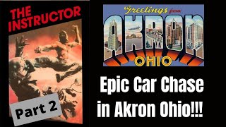 Car Chase  Akron Ohio The Instructor 1983 Part 2 [upl. by Amairam]