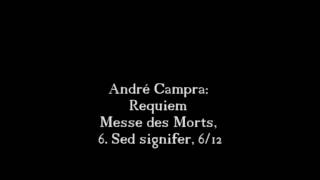 André Campra Requiem  Messe des Morts 6 Sed signifer 612 [upl. by Aicnerolf]