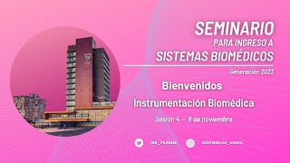 Sesión 04  Instrumentación Biomédica [upl. by Vivianna241]