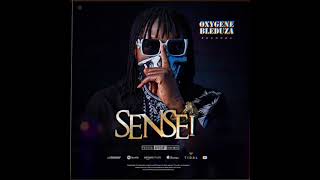 Oxygene Bleduza SENSEI Audio Officiel [upl. by Newmann]