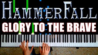 HAMMERFALL  Glory To The Brave  PIANO INTRO [upl. by Arreyt]