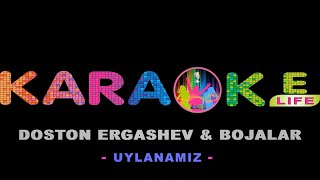 Doston Ergashev amp Bojalar  Uylanamiz karaoke  Достон Эргашев amp Божалар  Уйланамиз караоке [upl. by Hearsh]