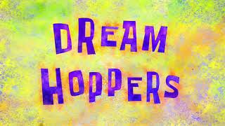 SpongeBob SquarePants  Dream Hoppers SoundtrackAudio [upl. by Golter]