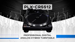 Introducing the PLXCRSS12 professional digitalanalog hybrid turntable [upl. by Cocks]