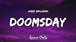 Jared Benjamin  Doomsday Lyrics [upl. by La]