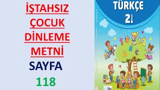 2SINIF TÜRKÇE KİTABI İŞTAHSIZ ÇOCUK DİNLEME METNİ SAYFA 118 [upl. by Macomber]