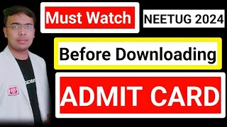 NEET 2024 Admit CardMust watch before downloading Admit cardneetexam2024neet2024 [upl. by Gadmann]