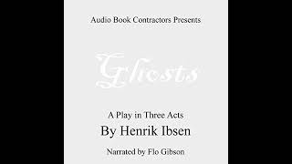 Ghosts Audiobook by Henrik Ibsen [upl. by Rotce]