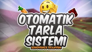 OTOMATİK TARLA SİSTEMİ l SONOYUNCU TİTANYUM [upl. by Hathaway]