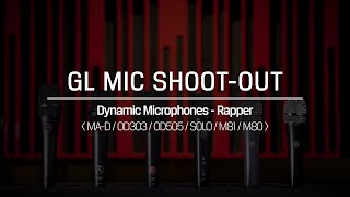 Dynamic Mic Shootout  Rapper MAD OD303 OD505 SOLO M80 M81 [upl. by Lindemann]