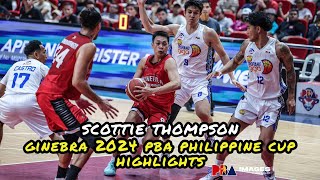 Scottie Thompson Ginebra 2024 PBA Philippine Cup Highlights [upl. by Aeneg]