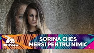 Sorina Ches  Mersi pentru nimic  Official Audio [upl. by Teddi]