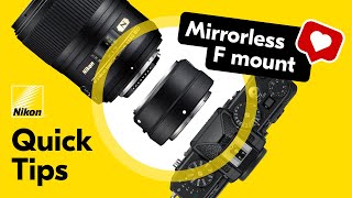 Nikon Quick Tips  How to Use DSLR Lenses on Nikon Z Series Mirrorless Cameras [upl. by Hymen52]